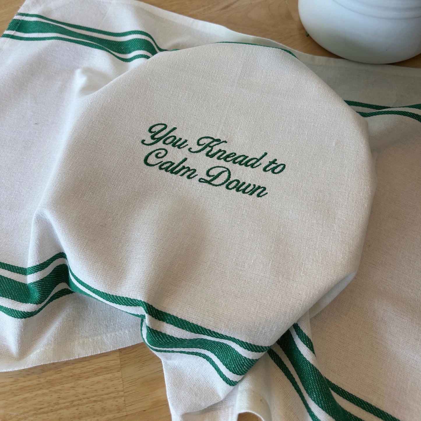 You Knead To Calm Down Sourdough Bread Embroidered Towel