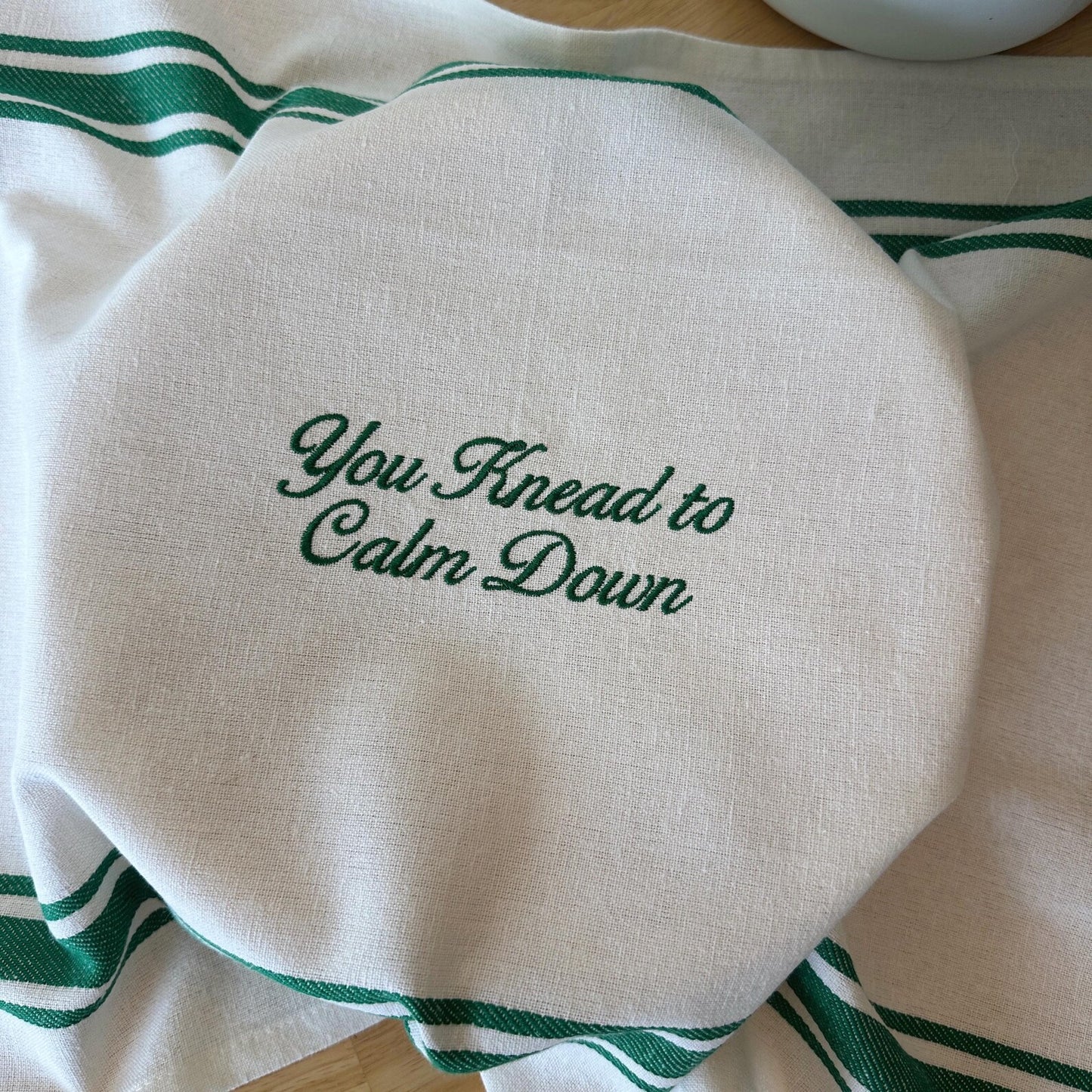 You Knead To Calm Down Sourdough Bread Embroidered Towel